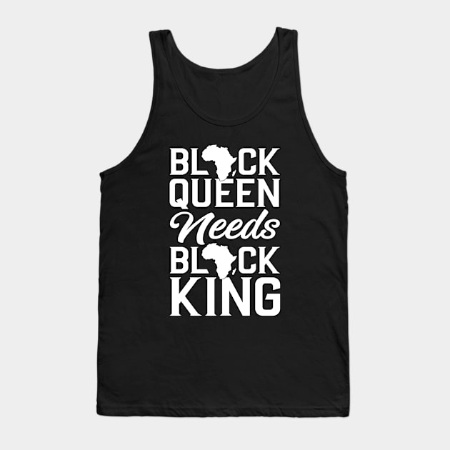 Black Queen Needs Black King Tank Top by Afrinubi™